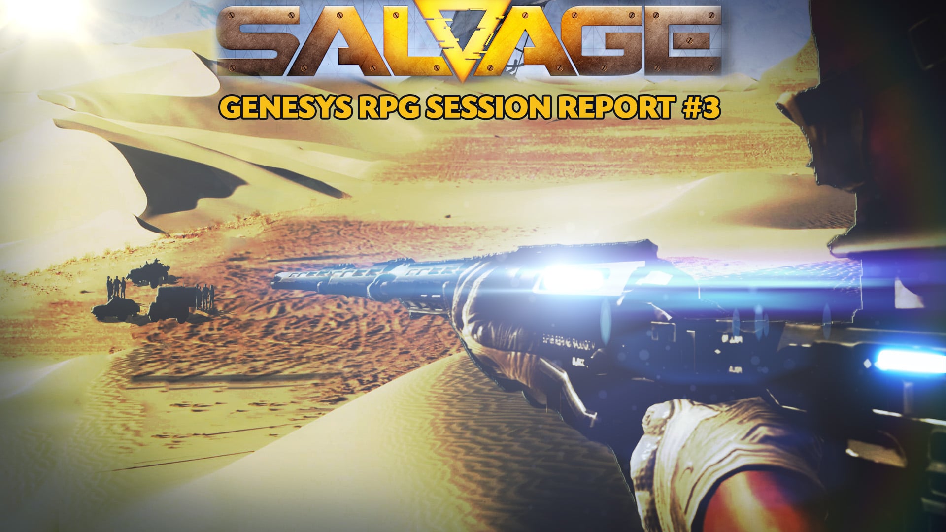 Genesys RPG Session Report – Salvage, Session 3
